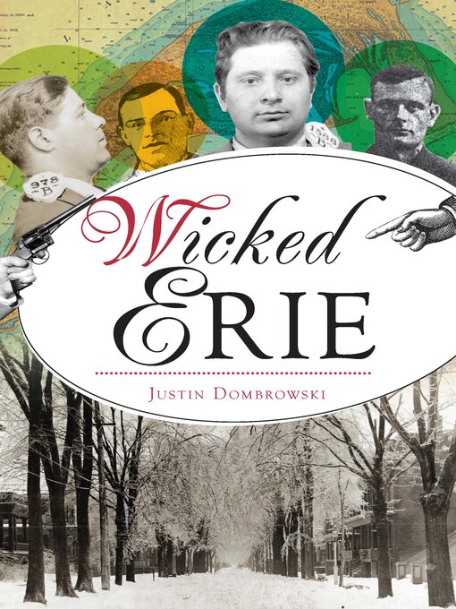 Title details for Wicked Erie by Justin Dombrowski - Available